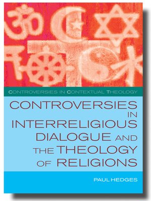 cover image of Controversies in Interreligious Dialogue and the Theology of Religions